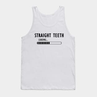 Orthodontist - Straight Teeth Loading Tank Top